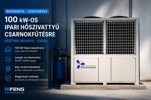 100 kW-os MD300D ipari hőszivattyú csarnokfűtésre Szentdénesen