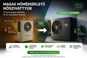 Magas hőmérsékletű hőszivattyú radiátoros fűtéshez – régi technológia és modern R290 propán rendszer összehasonlítása