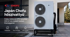 Chofu japán hőszivattyú családi háznál Kismegyeren