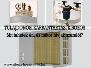 Mit tehetek én, és mikor hívjak szerelőt?