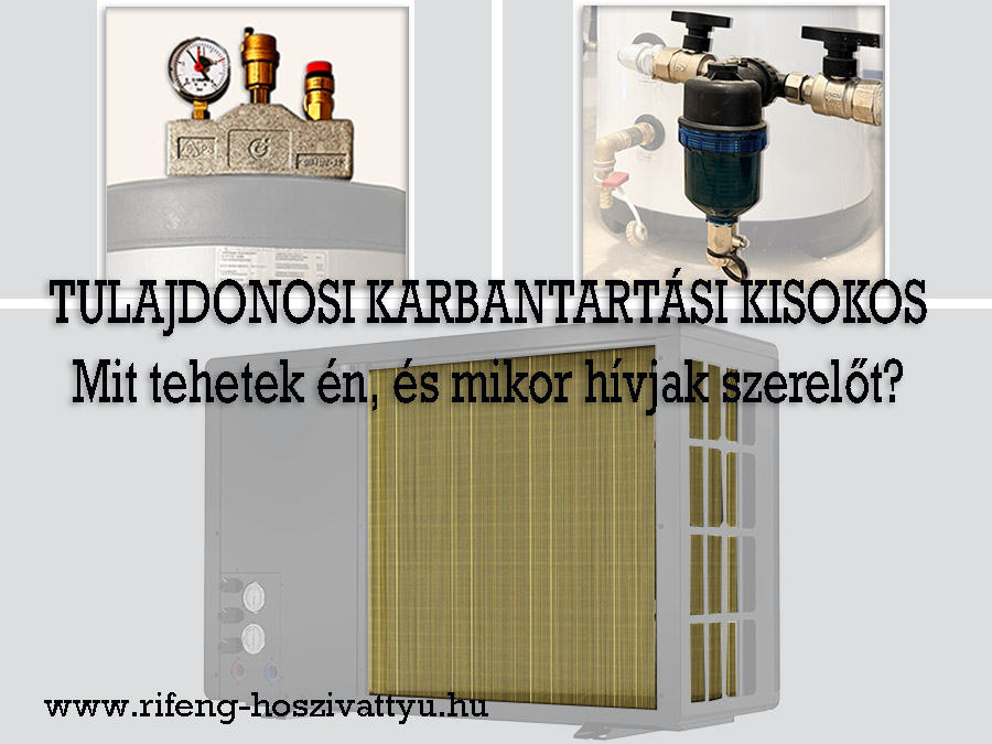 Mit tehetek én, és mikor hívjak szerelőt?