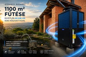 Power World PW150 R290 60 kW-os hőszivattyú Budapest Istenhegyen